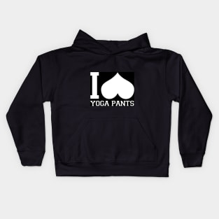 I love Yoga Pants Kids Hoodie